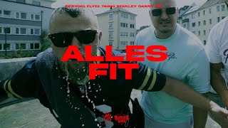 SCHÄLSICK x TAIMO, STANLEY &amp; DANNY111 - ALLES FIT [OFFICIAL VIDEO]