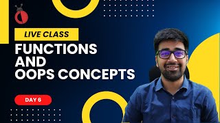 Exclusive [Live] DAY 06 - Functions and OOPS Concepts in Python | 14+ days live classes Details