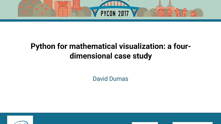 David Dumas   Python for mathematical visualization a four dimensional case study   PyCon 2017