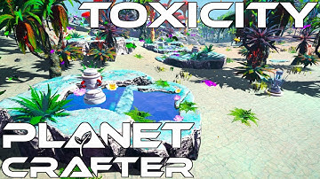 The DEVS Keep AMAZING Me With This Planet! | Planet Crafter Toxicity DLC Part 13