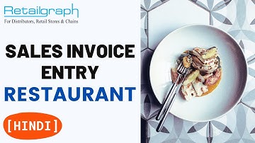 Sales Invoice Entry for Restaurant/Cafe/Canteen by RetailGraph ERP Software