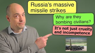 Why is Russia bombing civilians?