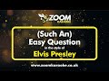 Elvis Presley Such An Easy Question Without Backing Vocals Karaoke Version From Zoom Karaoke mp3