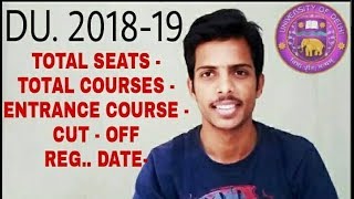 DU ADMISSION 2018-19 FULL INFORMATION II DELHI UNIVERSITY INFO II