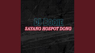 Sayang Hospot Dong