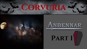 Corvuria Part 1: A Familial Matter - EU4 Anbennar Let
