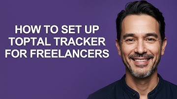 How to Set Up Toptal Tracker for Freelancers - KevinHowTo