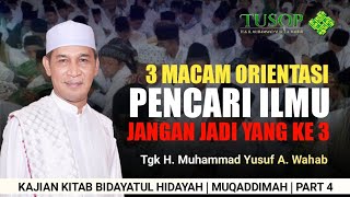 3 Macam Orientasi tujuan Pencari Ilmu  Bidayatul Hidayah  Part 4  Tu Sop