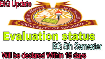 BG 5th semester Evaluation Status|Regular Batch 2019/18 University of Kashmir