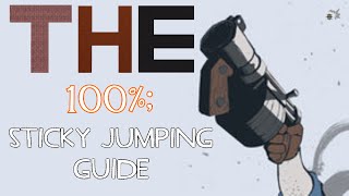 THE 100%; Indepth guide to sticky jumping