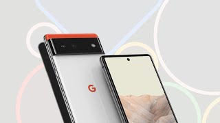 Goggle pixel 6 and pixel 6 pro Review 2021.
