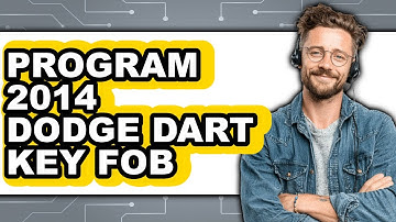 How to Program 2014 Dodge Dart Key Fob (Full Guide)