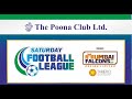 The poona club saturday league 2024   final week