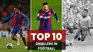 Top 10 best dribblers in football !