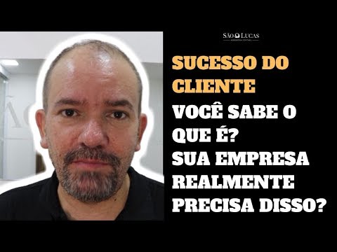 SUCESSO DO CLIENTE: MINHA EMPRESA REALMENTE PRECISA DE UM?