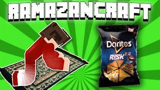 ORUCU DORİTOS RİSK 2.0 İLE AÇMAK! - RAMAZANCRAFT #2