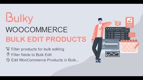 Bulky - WooCommerce Bulk Edit Products, Orders, Coupons By villatheme