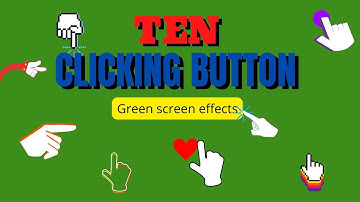10 Animated CLICK BUTTON  Green Screen Effect | Free to use | Hand Clicker with sounds