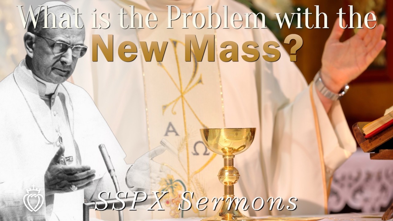 В чём проблема новой мессы? — Проповеди Общества Святого Пия X