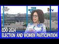 Edo 2024 Election And Women Participation |TMI