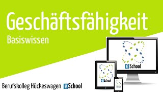 Geschäftsfähigkeit einfach erklärt - Beispiele für beschränkte, volle GF, Taschengeldparagraph, BGB