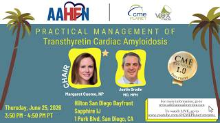 2026 AAHFN - Practical Management of Transthyretin Cardiac Amyloidosis