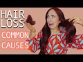 5 COMMON CAUSES OF HAIR LOSS