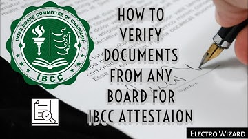 How to verify documents from any board for IBCC attestation