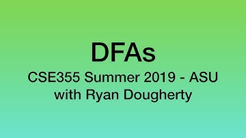 DFAs + Examples + Formal Definition - CSE355 Intro to Theoretical CS 5/21 Pt. 2