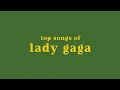 top 25 lady gaga songs