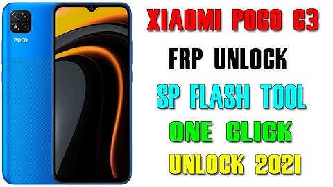 🔥Xiaomi | Poco C3 Mi account Remove & Frp Google Account Unlock SP Flash Tool| FRP File Auth Bypass