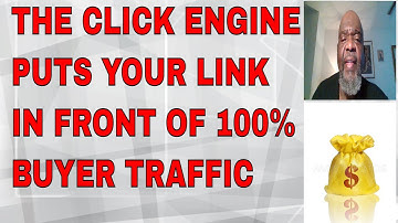 The Click Engine 100% Buyer Traffic On Autopilot