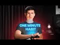 5x ONE-Minute Habits That Save Me 3  Hours a Day