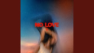No Love radio Edit