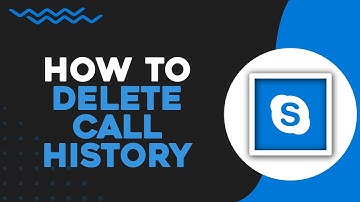 How To Delete Call History on Skype (Quick Tutorial)