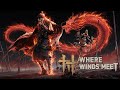 Where Winds Meet Early Testing For Launch!
