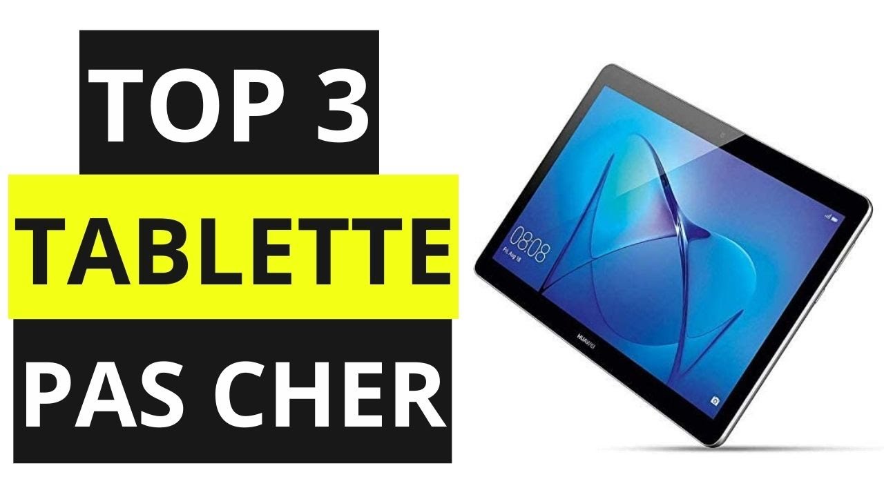 TOP 3 Meilleur Tablette Pas Cher 2021 