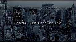 Social Media Trends 2017