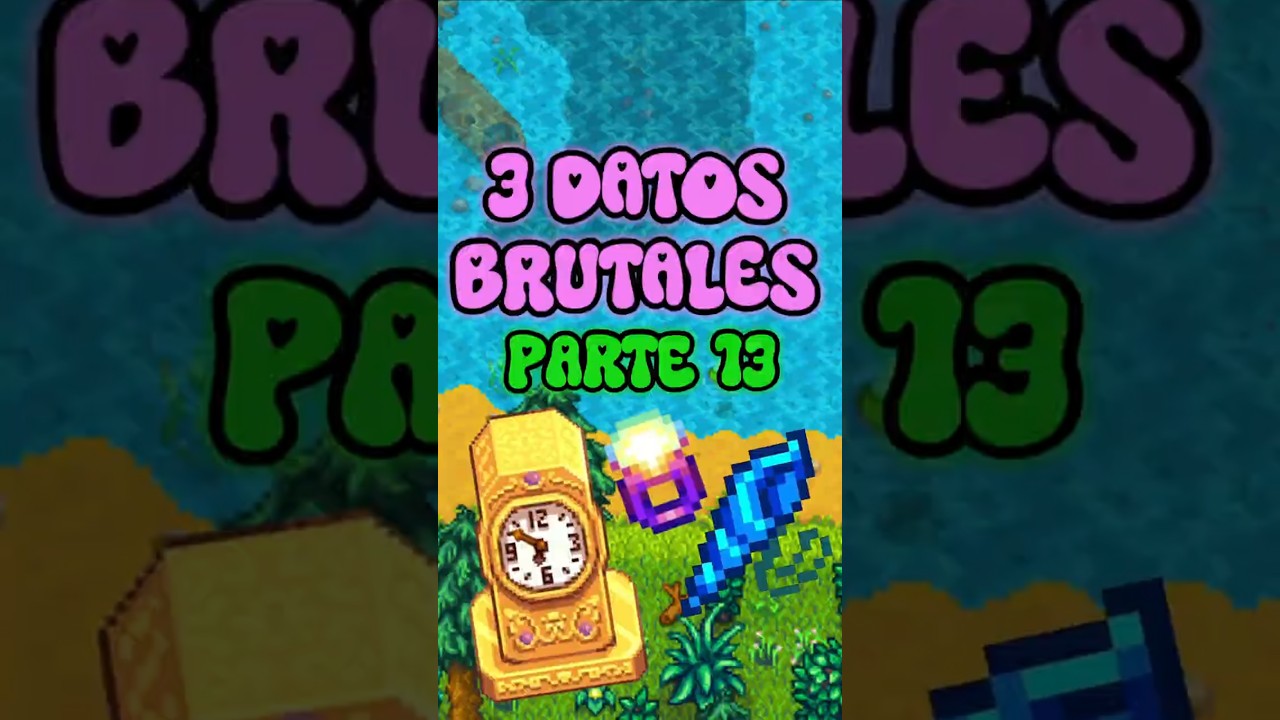 3 DATOS BRUTALES DE STARDEW VALLEY PARTE 13 #stardewvalley #stardewvalleyespañol #stardewvalleypc