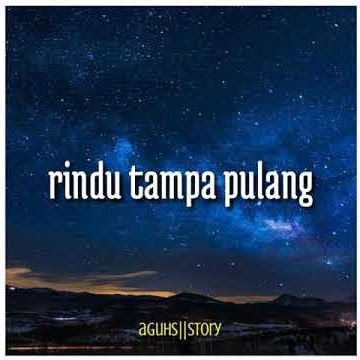 story wa terbaru (bale pulang)2021