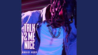 Talk 2 Me Nice