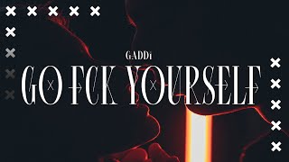 Two Feet - Go F Ck Yourself (Gaddi Bootleg)