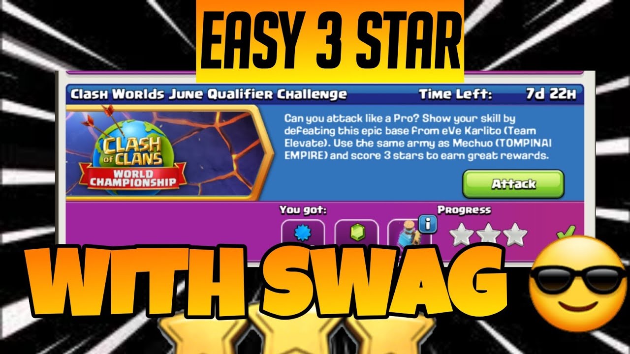 *WITH SWAG😱* HOW TO 3 STAR CLASH WORLDS JUNE QUALIFIER CHALLENGE | EASY 3 STAR JUNE QUALIFIER