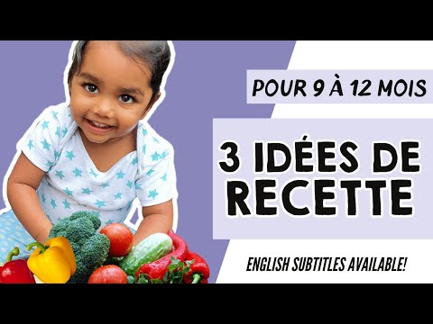3-idÉes-recette-pour-bÉbÉ-|-9-à-12-mois-|-parentalité