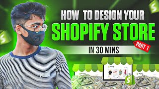 Design Your Shopify Store In Just 30Min | Step By Step | Part 1 | Urdu/Hindi screenshot 4