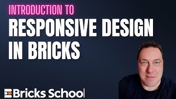 Bricks Builder Responsive Design Tutorial: Master Breakpoints and Mobile Layouts