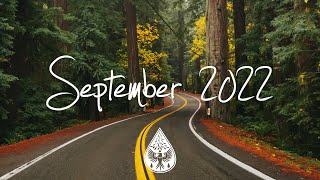 Indie/Rock/Alternative Compilation  September 2022 (2Hour Playlist)