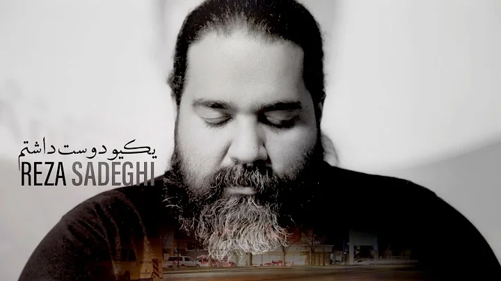 -      || Reza Sadeghi - Yekio Doost Dashtam Video...