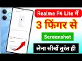 Realme p4 lite me 3 finger screenshot kaise le | realme p4 lite 4g me screenshot kaise le