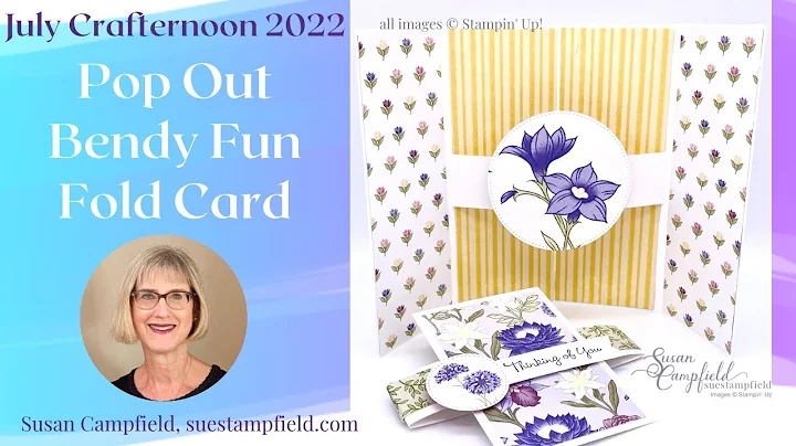 Pop Out Bendy Fun Fold Card: Crafternoon July 2022